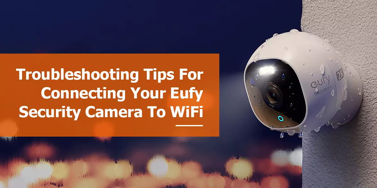 eufy camera change wifi network